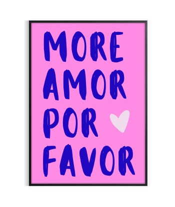 Mor Amor Por Favor Motivation Affiche Comparez plus de prix