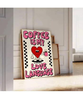 Le Café Est Mon Langageamour Cuisine Affiche Populaire prix pour 