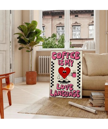 Le Café Est Mon Langageamour Cuisine Affiche Populaire prix pour 