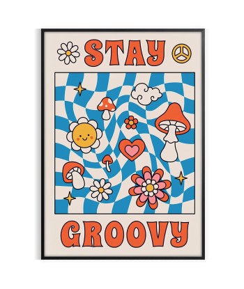 Affiche Stay Groovy sur le site 