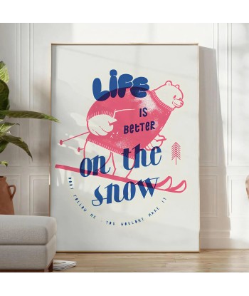 Lifeisbetteronthesnowlrposter Maximalist Poster des créatures d'habitude