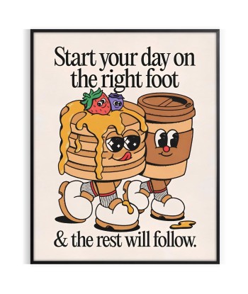 Start The Day On Right Foot Groovy Poster acheter en ligne