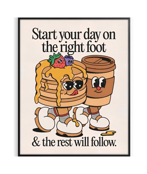 Start The Day On Right Foot Groovy Poster acheter en ligne