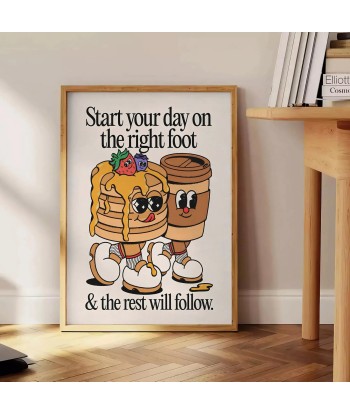 Start The Day On Right Foot Groovy Poster acheter en ligne