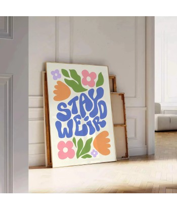 Stay Weird Groovy Poster rembourrage situé sous