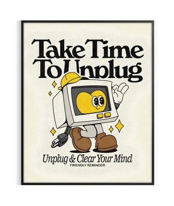 Take Time To Unplug Groovy Art Print de technologie