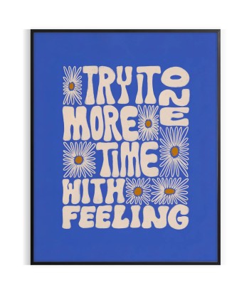 Try It One More Time With Feeling Groovy Wall Art le concept de la Pate a emporter 