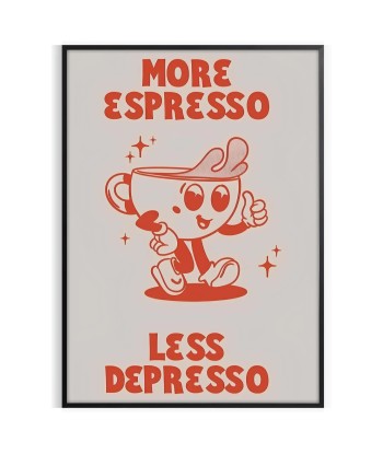 More Espresso Less Depresso Kitchen Print Paris Déstockage Promo